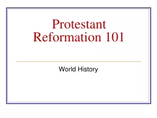 Protestant Reformation 101