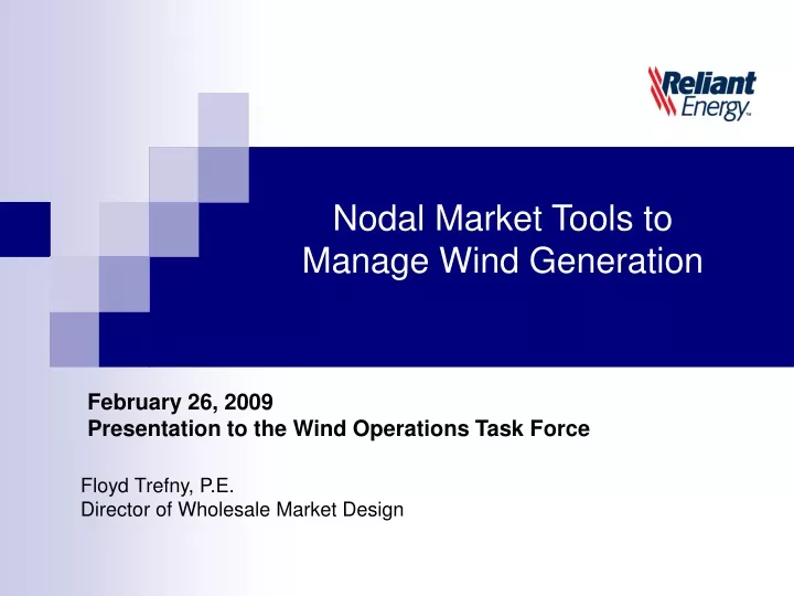 nodal market tools to manage wind generation