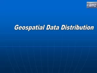 Geospatial Data Distribution