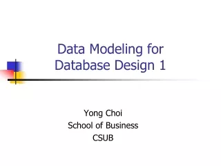 Data Modeling for  Database Design 1
