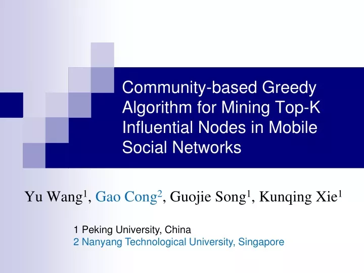 community based greedy algorithm for mining top k influential nodes in mobile social networks