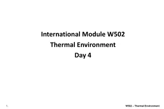 International Module W502 Thermal Environment Day 4