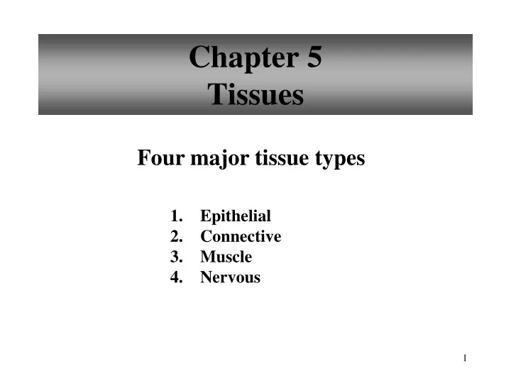 chapter 5 tissues