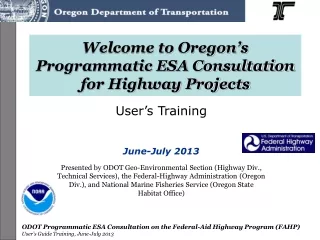 Welcome to Oregon’s  Programmatic ESA Consultation for Highway Projects