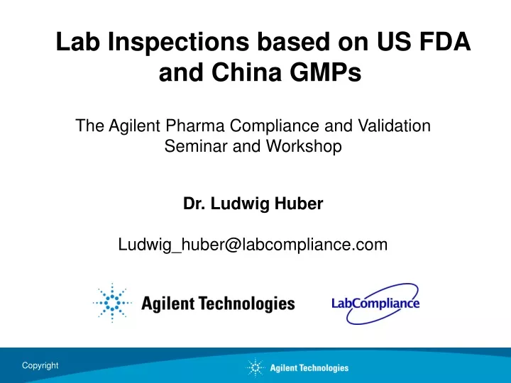 lab inspections based on us fda and china gmps