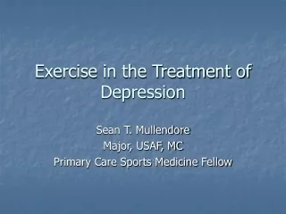 Exercise in the Treatment of Depression