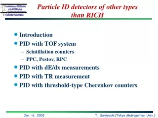 Particle ID detectors of other types  than RICH