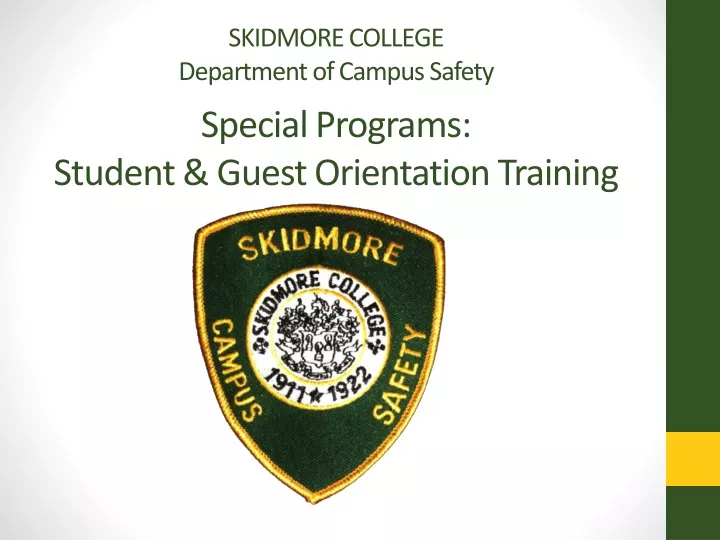 skidmore college department of campus safety special programs student guest orientation training