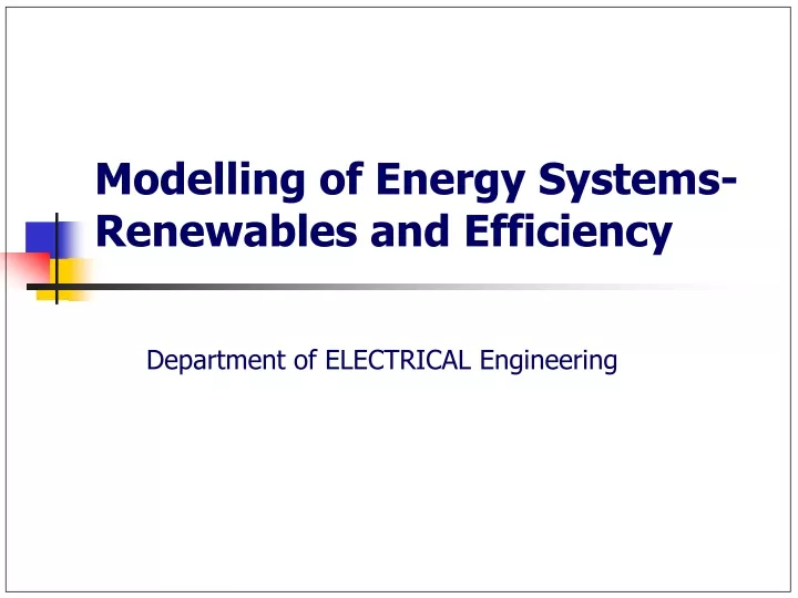 modelling of energy systems renewables and efficiency