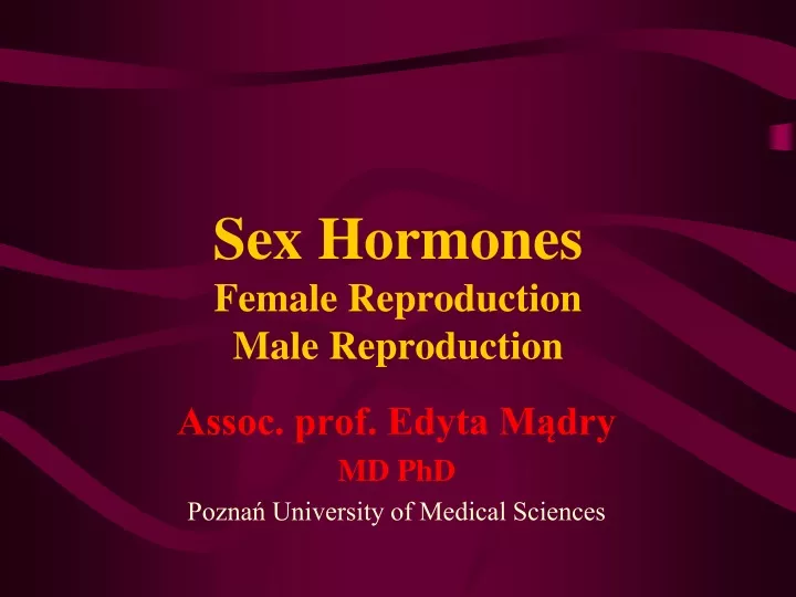 sex hormones female reproduction male reproduction