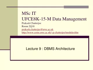 Lecture 9 : DBMS Architecture