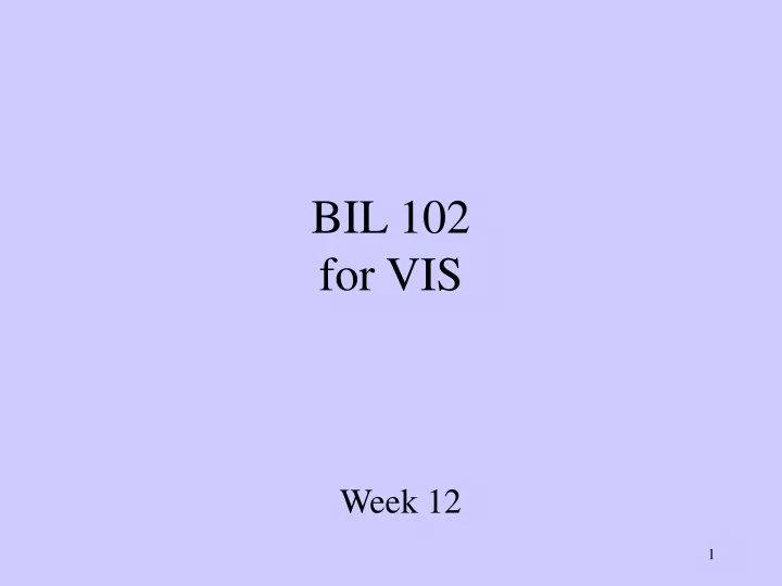 bil 102 for vis