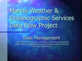 Marine Weather &amp; Oceanographic Services Data Flow Project