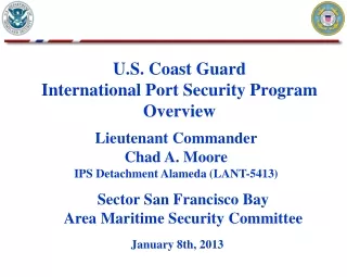 U.S. Coast Guard  International Port Security Program Overview