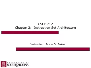 CSCE 212 Chapter 2:  Instruction Set Architecture
