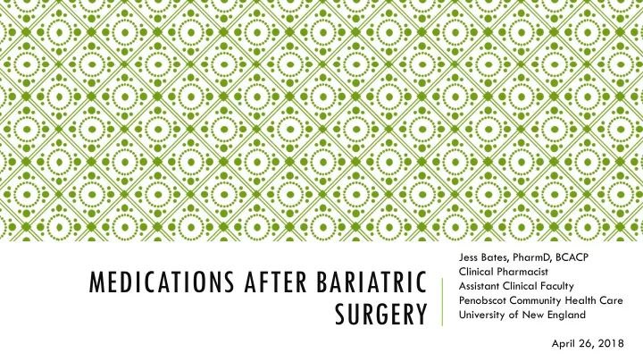 medications after bariatric surgery