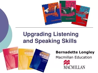 Upgrading Listening  and Speaking Skills