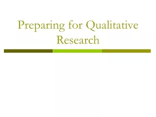 Preparing for Qualitative Research