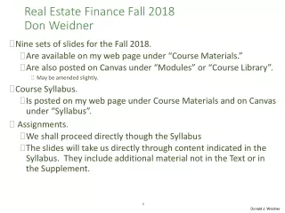 Real Estate Finance Fall 2018 Don Weidner