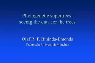 Phylogenetic supertrees: seeing the data for the trees