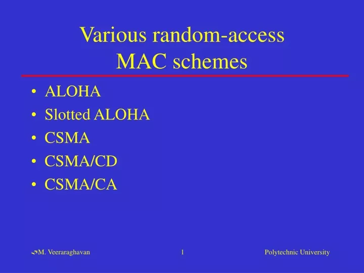 various random access mac schemes
