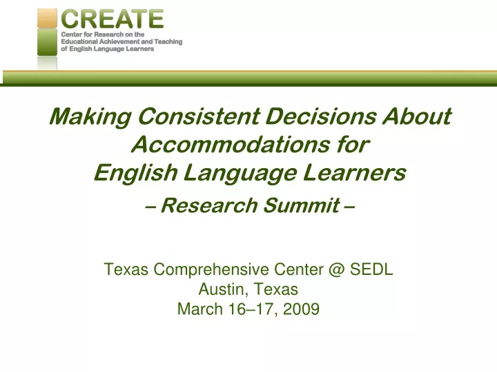 making consistent decisions about accommodations for english language learners research summit