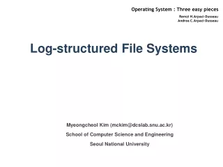 Log-structured File Systems