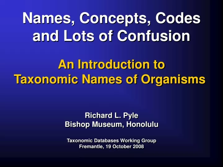 names concepts codes and lots of confusion