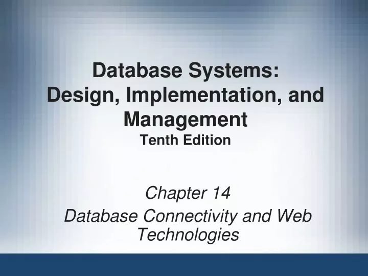 database systems design implementation and management tenth edition