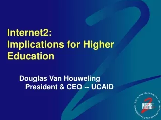 Internet2: Implications for Higher Education
