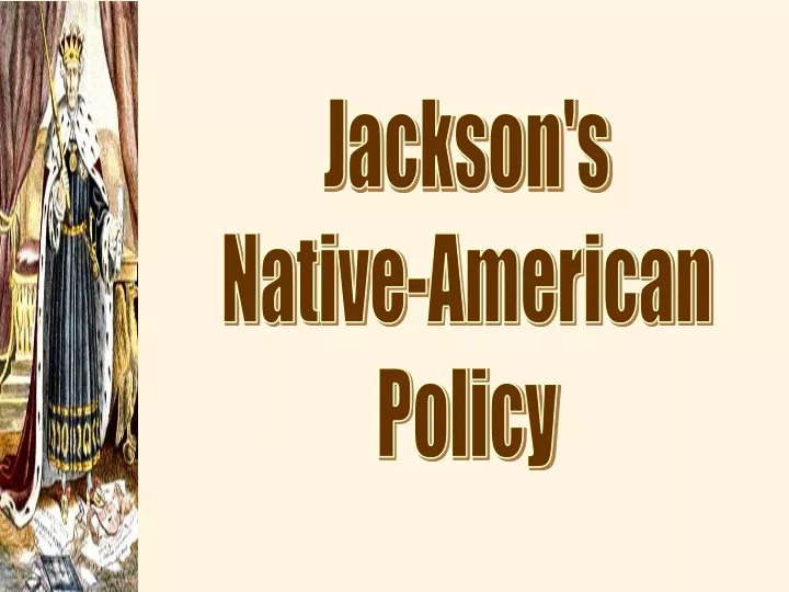 jackson s native american policy