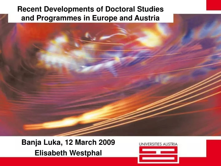 recent developments of doctoral studies and programmes in europe and austria