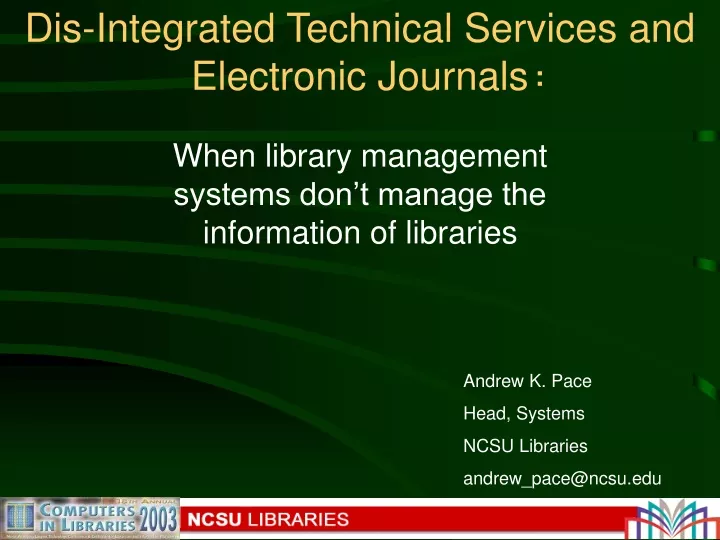 dis integrated technical services and electronic journals
