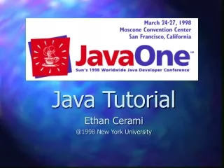 Java Tutorial Ethan Cerami @1998 New York University