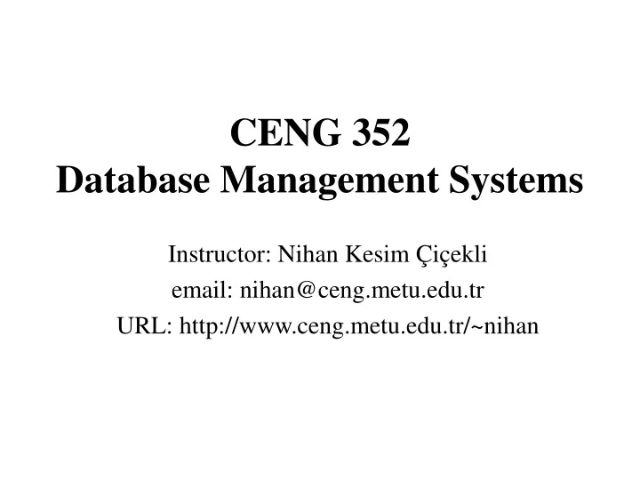 ceng 352 database management systems