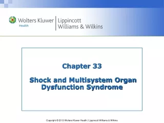 Chapter 33  Shock and Multisystem Organ Dysfunction Syndrome