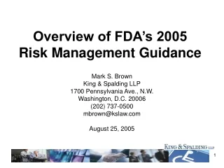Overview of FDA’s 2005 Risk Management Guidance