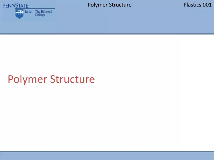 polymer structure