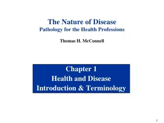 Chapter 1 Health and Disease Introduction &amp; Terminology