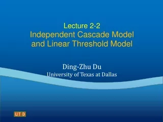 Lecture 2-2 Independent Cascade Model  and Linear Threshold Model