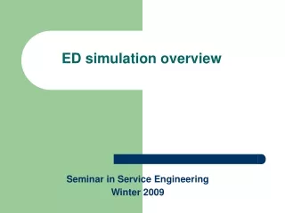 ED simulation overview