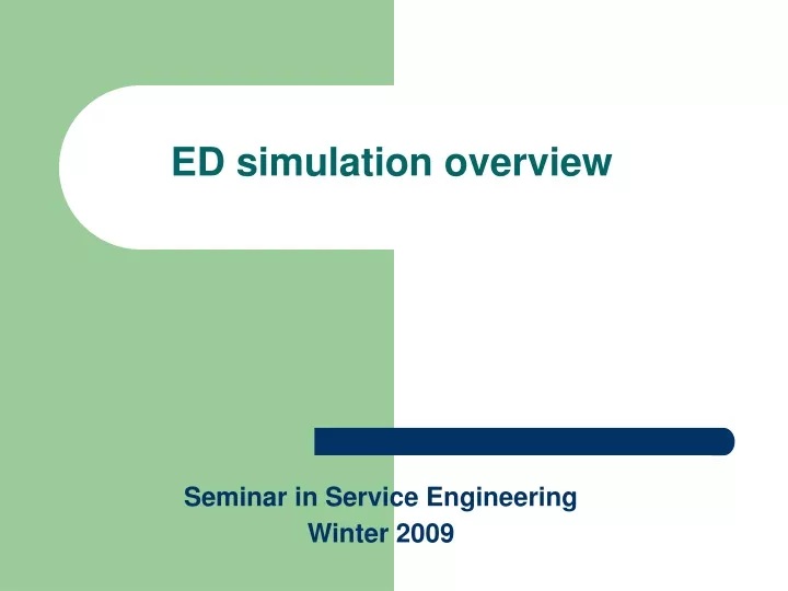 ed simulation overview