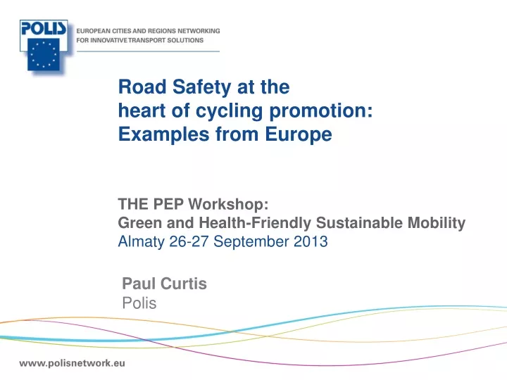 road safety at the heart of cycling promotion examples from europe