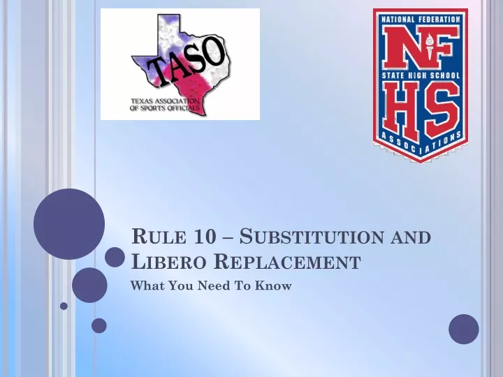 rule 10 substitution and libero replacement