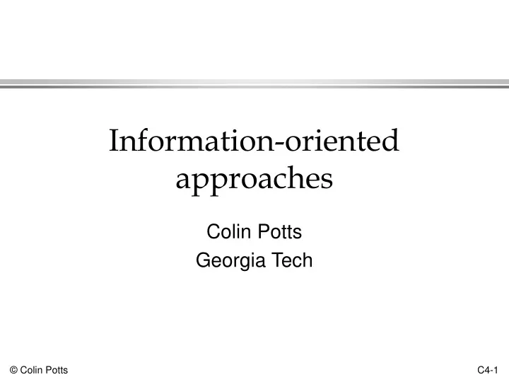 information oriented approaches