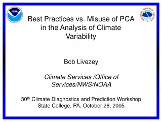 Best Practices vs. Misuse of PCA in the Analysis of Climate Variability