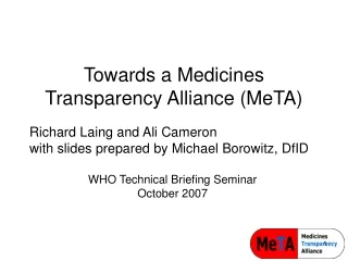 Towards a Medicines Transparency Alliance (MeTA)