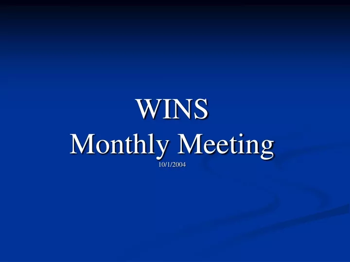 wins monthly meeting 10 1 2004