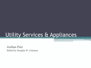 Utility Services &amp; Appliances