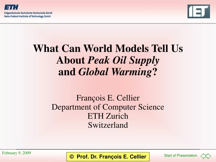what can world models tell us about peak oil supply and global warming